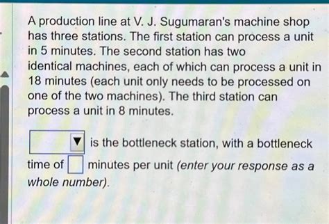 Solved A production line at V. J. Sugumaran's machine shop